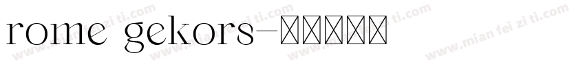 rome gekors字体转换